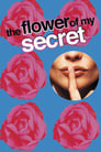 Смотреть «Цветок моей тайны» онлайн фильм в хорошем качестве