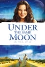 Под одной луной (2007) кадры фильма смотреть онлайн в хорошем качестве