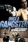 Однажды став гангстером (2010)
