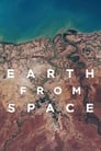 Земля: Взгляд из космоса (2019)
