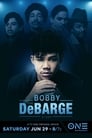 Смотреть «История Бобби Дебаржа» онлайн фильм в хорошем качестве