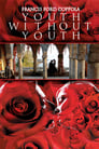 Молодость без молодости (2007) трейлер фильма в хорошем качестве 1080p