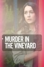 Смотреть «Смерть на винограднике» онлайн фильм в хорошем качестве