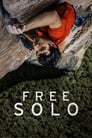 Смотреть «Фри-соло / Свободный подъём в одиночку» онлайн фильм в хорошем качестве
