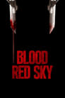 Кроваво-красное небо (2021)