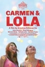 Смотреть «Кармен и Лола» онлайн фильм в хорошем качестве