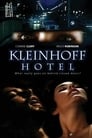 Смотреть «Отель «Кляйнхофф»» онлайн фильм в хорошем качестве