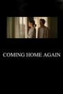 Смотреть «Снова возвращаясь домой» онлайн фильм в хорошем качестве