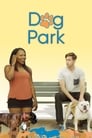 Собачий парк (2017) трейлер фильма в хорошем качестве 1080p