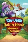 Смотреть «Том и Джерри: Робин Гуд и Мышь-Весельчак» онлайн в хорошем качестве