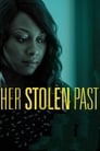 Её украденное прошлое (2018) кадры фильма смотреть онлайн в хорошем качестве