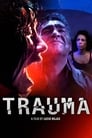 Смотреть «Травма» онлайн фильм в хорошем качестве