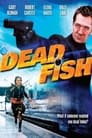 Дохлая рыба (2004) трейлер фильма в хорошем качестве 1080p