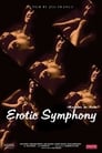 Смотреть «Эротическая симфония» онлайн фильм в хорошем качестве