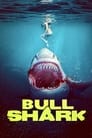 Смотреть «Акула бык» онлайн фильм в хорошем качестве