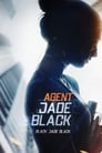 Агент Джейд Блэк (2020) кадры фильма смотреть онлайн в хорошем качестве