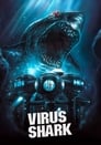 Смотреть «Акулий вирус» онлайн фильм в хорошем качестве