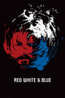 Красный Белый и Синий (2010)