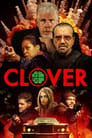 Смотреть «Клевер» онлайн фильм в хорошем качестве