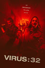 Эпидемия: Вирус-32 (2022) трейлер фильма в хорошем качестве 1080p