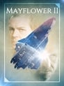 Смотреть «Мэйфлауэр II» онлайн фильм в хорошем качестве