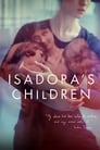 Смотреть «Дети Айседоры» онлайн фильм в хорошем качестве