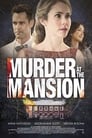 Murder at the Mansion (ТВ) (2018)