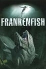 Смотреть «Рыба Франкенштейна» онлайн фильм в хорошем качестве