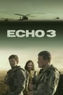 Смотреть «Эхо-3» онлайн сериал в хорошем качестве