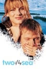 Смотреть «Украденные сердца / Двое у моря» онлайн фильм в хорошем качестве