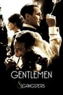 Джентльмены и гангстеры (2016) трейлер фильма в хорошем качестве 1080p