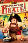 Смотреть «Кто хочет стать пиратом?» онлайн фильм в хорошем качестве