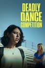 Смотреть «Смертельный танцевальный конкурс» онлайн фильм в хорошем качестве