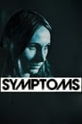 Смотреть «Симптомы» онлайн фильм в хорошем качестве