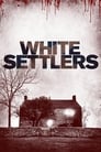 Белые поселенцы (2014) кадры фильма смотреть онлайн в хорошем качестве