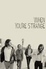 Смотреть «Джим Моррисон: Когда ты странный» онлайн фильм в хорошем качестве