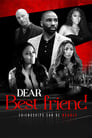 Смотреть «Дорогая лучшая подруга» онлайн фильм в хорошем качестве