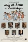 Смотреть «Дети из Бюллербю» онлайн фильм в хорошем качестве