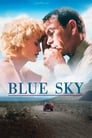 Голубое небо (1991) кадры фильма смотреть онлайн в хорошем качестве