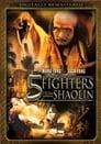 Смотреть «Пять Бойцов из Шаолиня» онлайн фильм в хорошем качестве