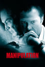 Манипуляция (2010) кадры фильма смотреть онлайн в хорошем качестве