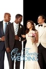 Смотреть «Семейная свадьба» онлайн фильм в хорошем качестве